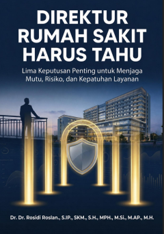 Direktur Rumah Sakit Harus Tahu
