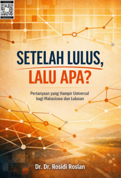 SETELAH LULUS, LALU APA?