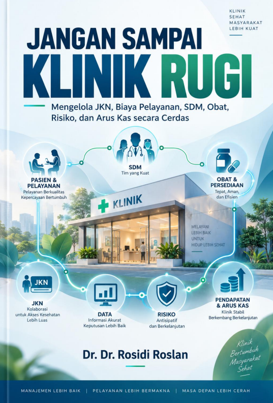 JANGAN SAMPAI KLINIK RUGI